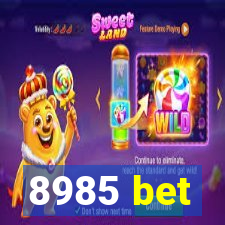 8985 bet